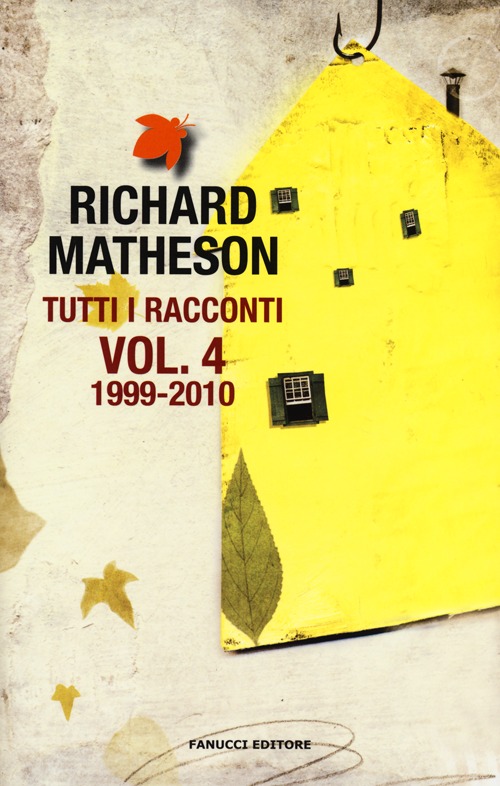 Tutti i racconti. Vol. 4: 1999-2010