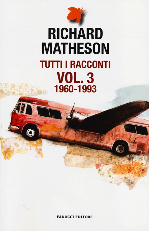 Tutti i racconti. Vol. 3: 1960-1993