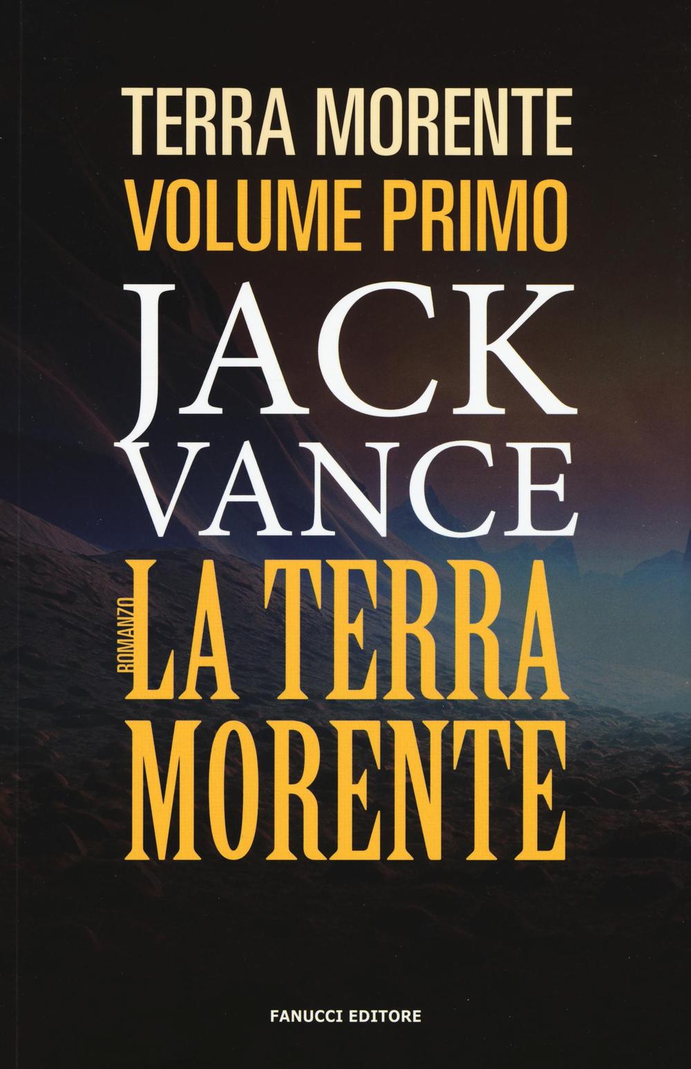 La terra morente. Vol. 1