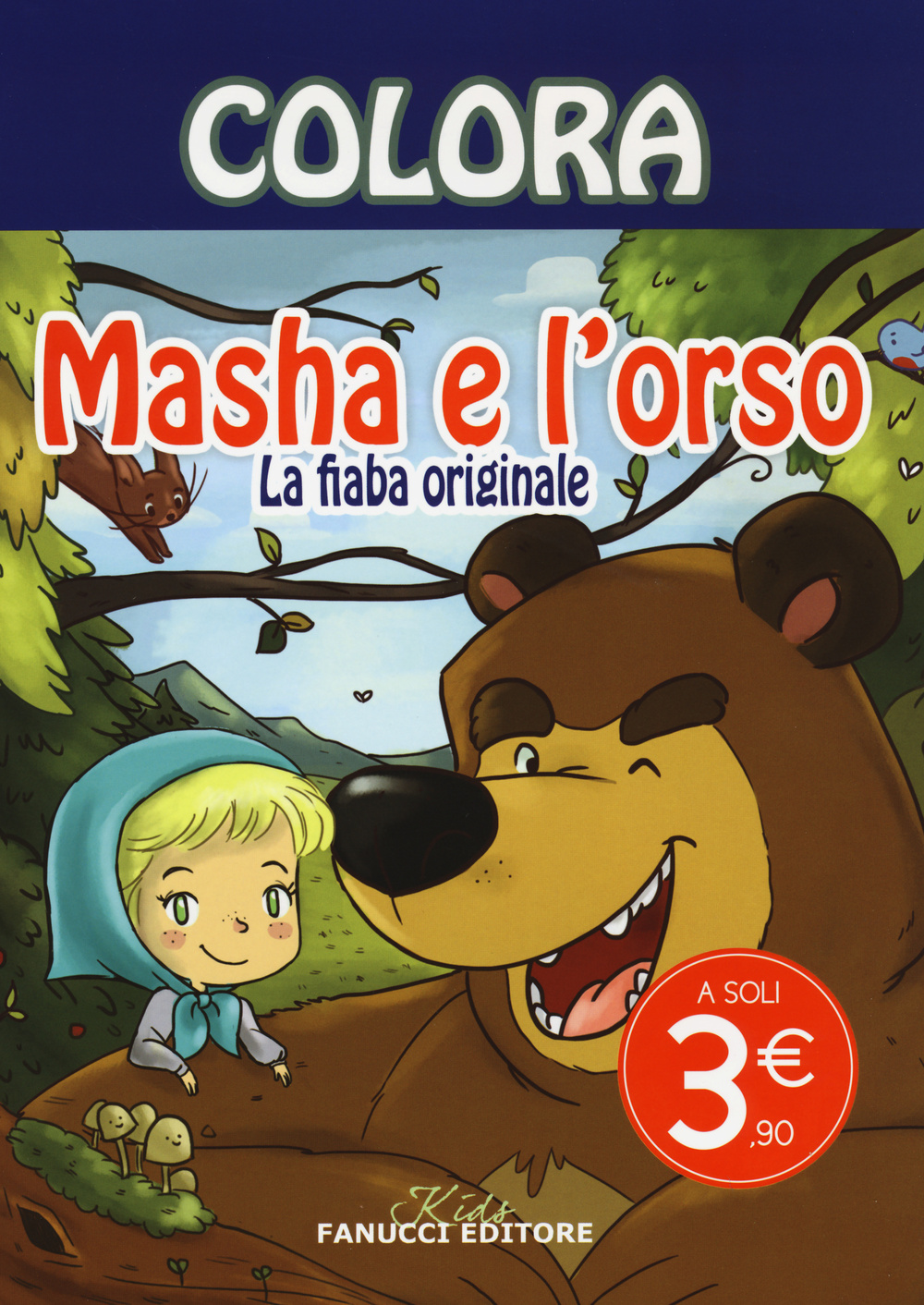 Colora. Masha e l'orso. La fiaba originale