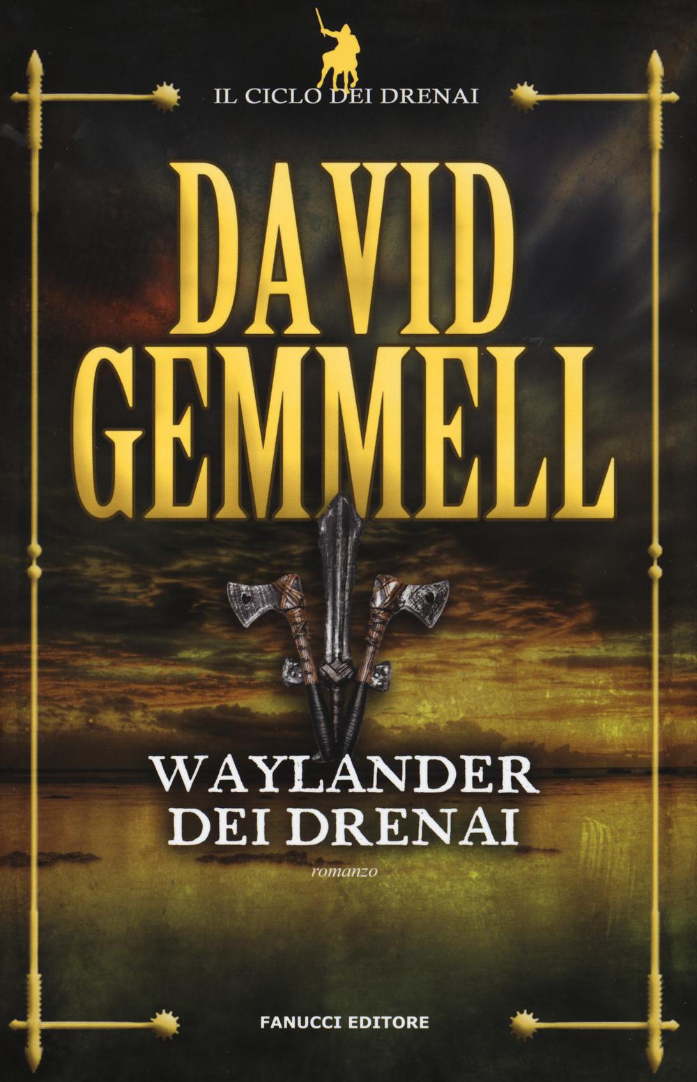 Waylander dei Drenai. Il ciclo dei Drenai. Vol. 3