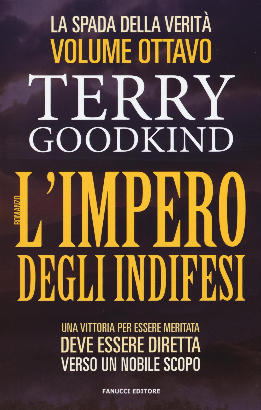 L'impero degli indifesi. La spada della verità. Vol. 8