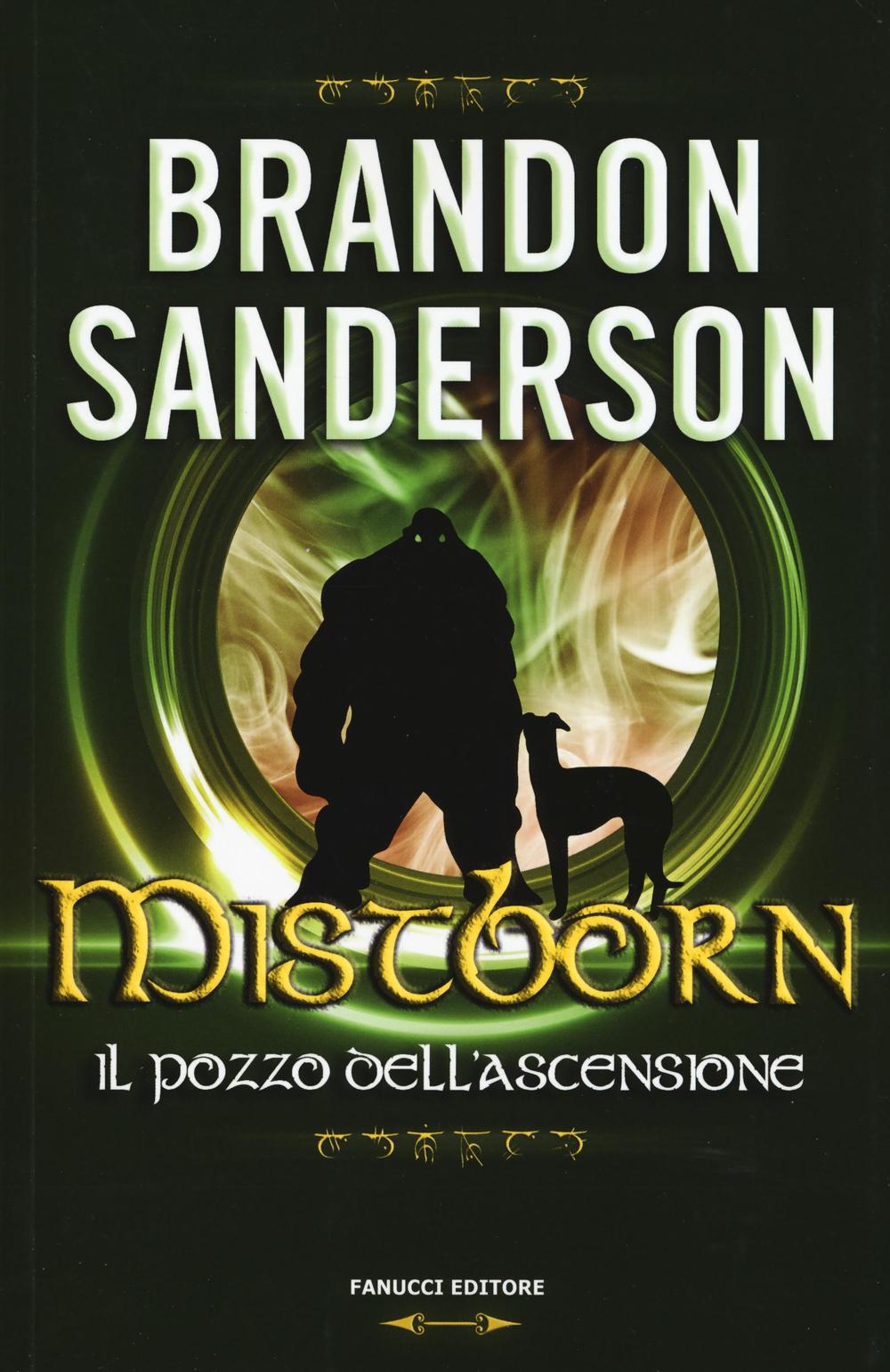 Il pozzo dell'ascensione. Mistborn. Vol. 2