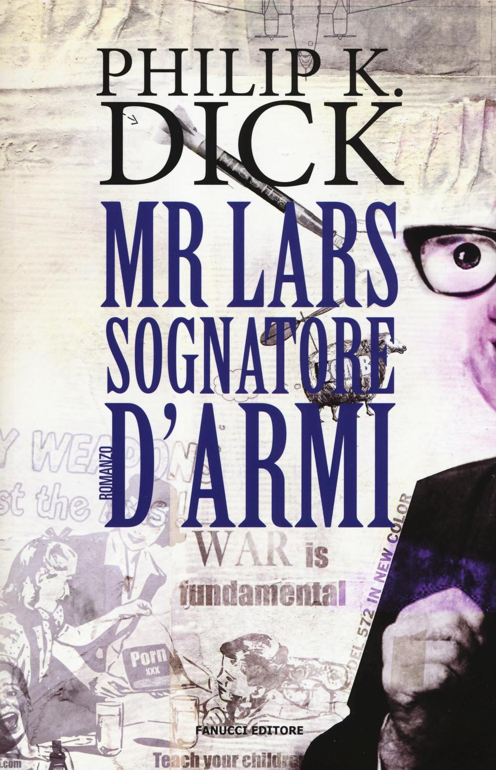 Mr. Lars sognatore d'armi