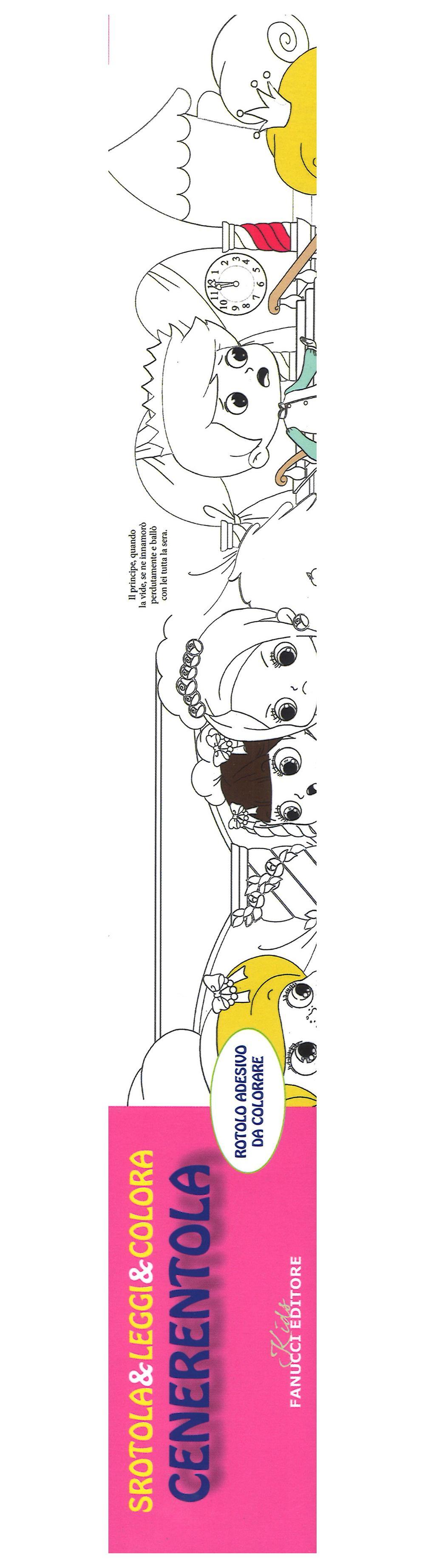 Cenerentola. Srotola & leggi & colora