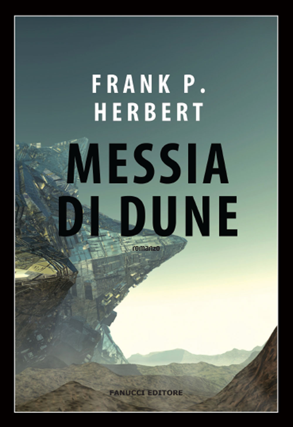 Messia di Dune. Il ciclo di Dune. Vol. 2