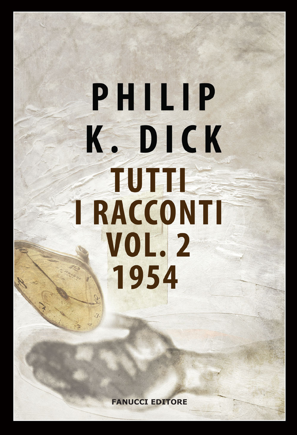 Tutti i racconti (1954). Vol. 2