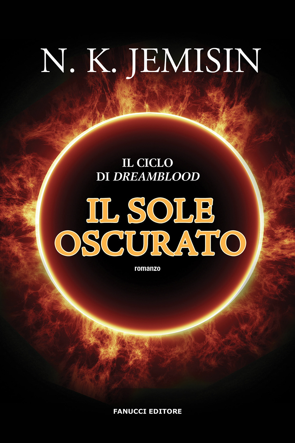 Il sole oscurato. Dreamblood. Vol. 2