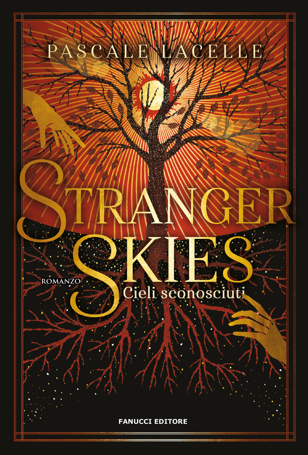 Stranger skies. Cieli sconosciuti