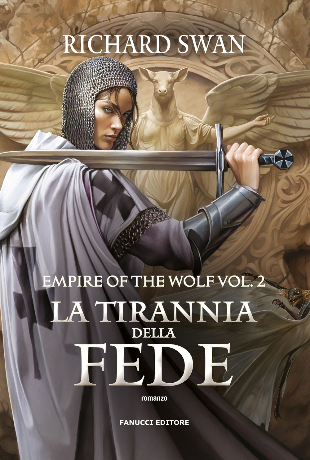 La tirannia della fede. Empire of the wolf. Vol. 2
