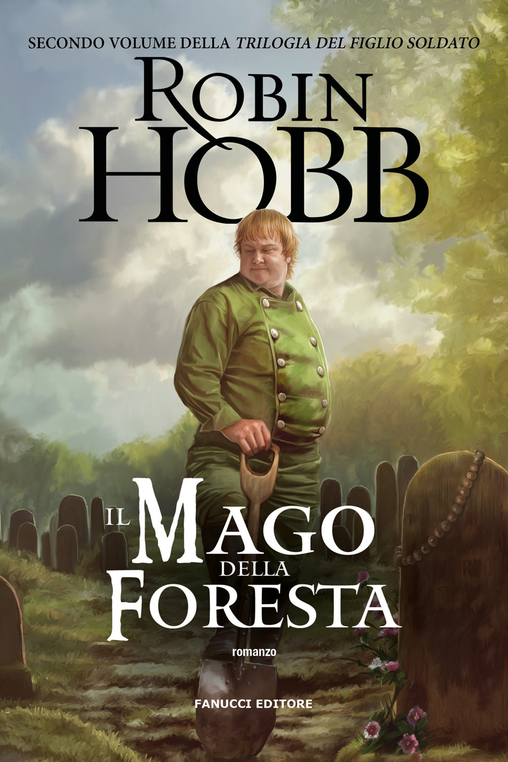 Il mago della foresta. Trilogia del figlio soldato. Vol. 2