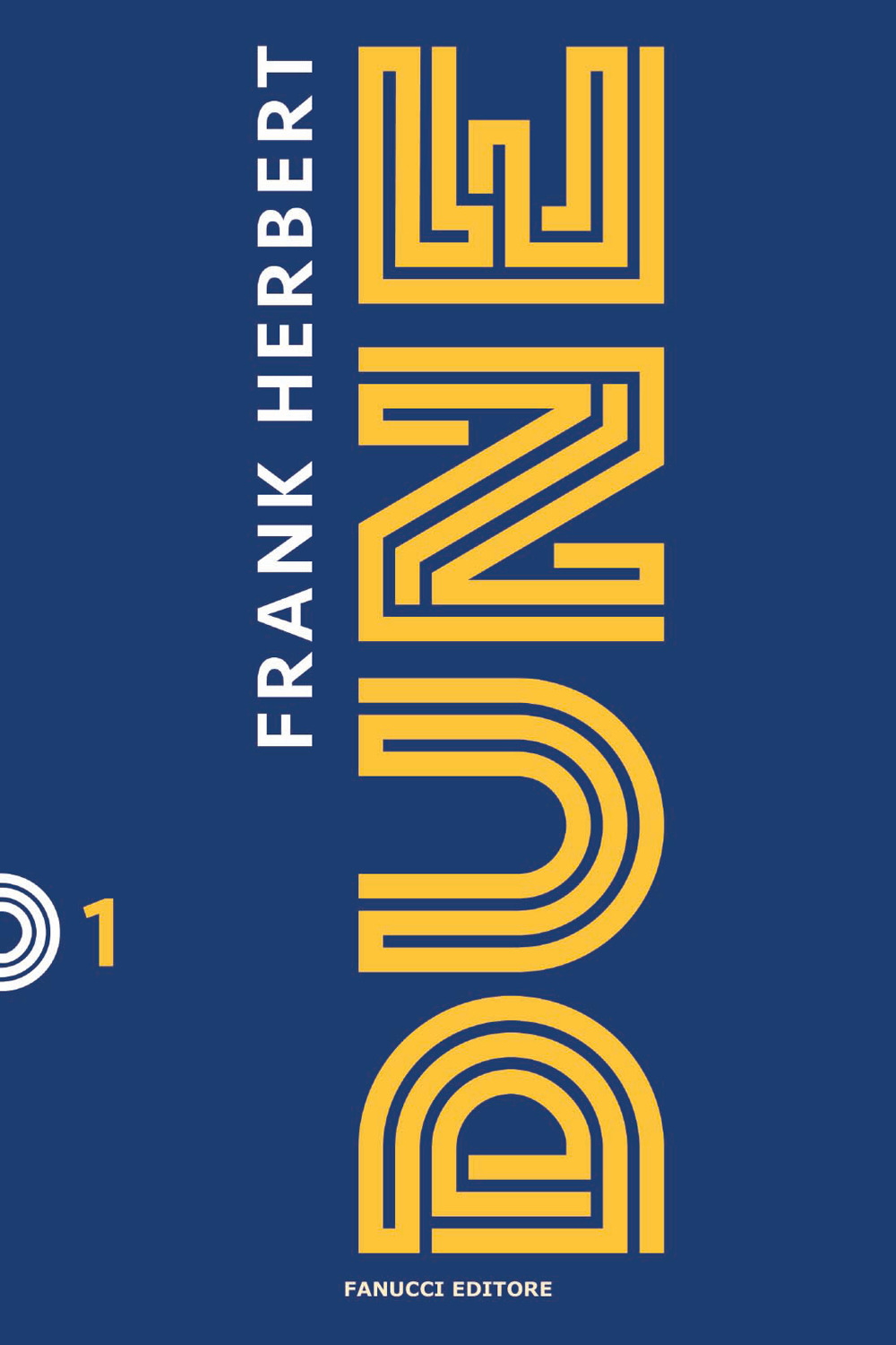 Dune. Il ciclo di Dune. Vol. 1