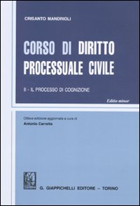 Corso di diritto processuale civile. Ediz. minore. Vol. 2: Il processo di cognizione