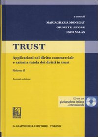 Trust. Vol. 2: Applicazioni nel diritto commerciale e azioni a tutela dei diritti in trust