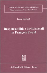 Responsabilità e diritti sociali in François Ewald