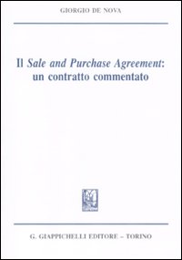 Il «sale and purchase agreement»: un contratto commentato