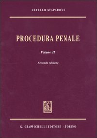 Procedura penale. Vol. 2