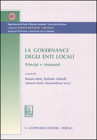 La governance degli enti locali. Principi e strumenti