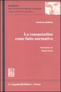 La consuetudine come fatto normativo