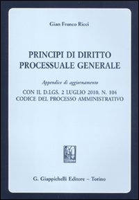 Principi di diritto processuale generale. Appendice di aggiornamento