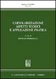 Cartolarizzazione. Aspetti teorici e applicazione pratica