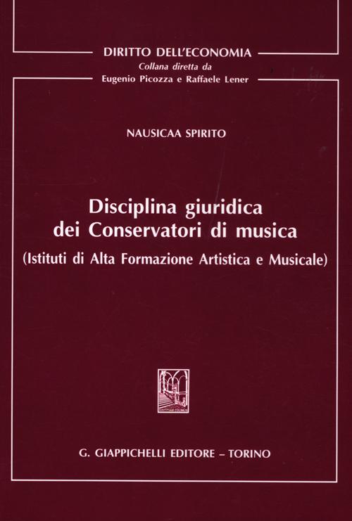 Disciplina giuridica dei conservatori di musica (Istituti di alta formazione artistica e musicale)