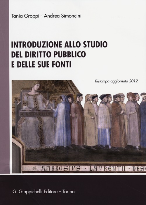 Introduzione allo studio del diritto pubblico e delle sue fonti