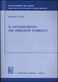 Il licenziamento del dirigente pubblico