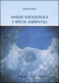 Analisi sociologica e rischi ambientali
