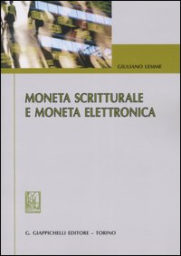 Moneta scritturale e moneta elettronica