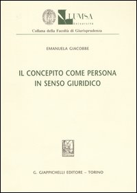 Il concepito come persona in senso giuridico