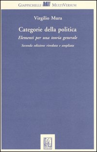 Categorie della politica. Elementi per una teoria generale
