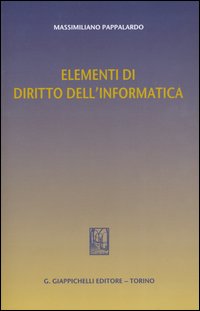 Elementi di diritto dell'informatica