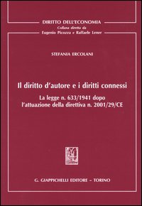 Il diritto d'autore e i diritti connessi