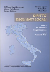 Diritto degli enti locali. Vol. 2: Le funzioni e l'organizzazione