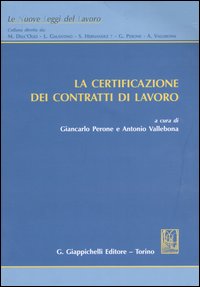 La certificazione dei contratti di lavoro