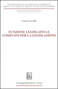 Funzione legislativa e comitato per la legislazione
