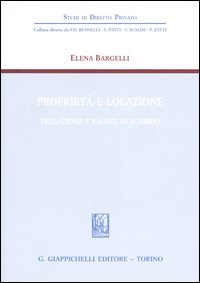 Proprietà e locazione. Prelazione e valore di scambio