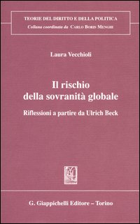 Il rischio della sovranità globale. Riflessioni a partire da Ulrich Beck