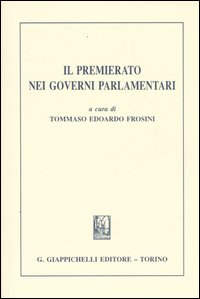 Il Premierato nei governi parlamentari