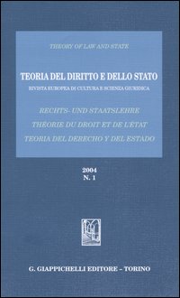 Teoria del diritto e dello Stato. Rivista europea di cultura e scienza giuridica. Vol. 1