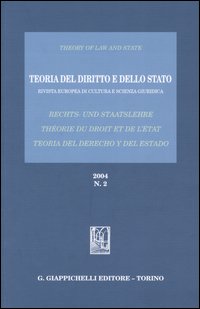 Teoria del diritto e dello Stato. Rivista europea di cultura e scienza giuridica. Vol. 2
