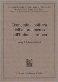 Economia e politica dell'allargamento dell'Unione europea