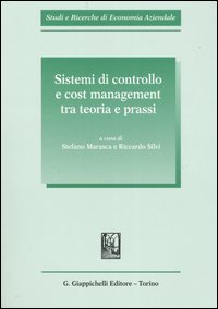 Sistemi di controllo e cost management tra teoria e prassi