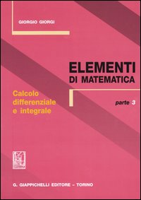 Elementi di matematica. Vol. 3: Calcolo differenziale e integrale