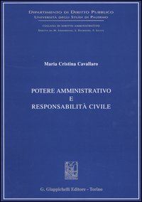 Potere amministrativo e responsabilità civile
