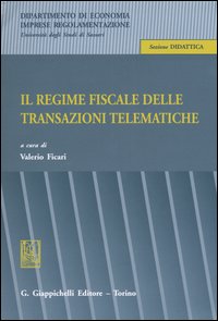 Il regime fiscale delle transazioni telematiche