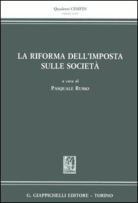 La riforma dell'imposta sulle società