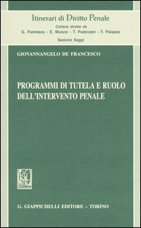 Programmi di tutela e ruolo dell'intervento penale