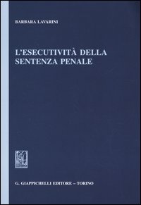 L'esecutività della sentenza penale